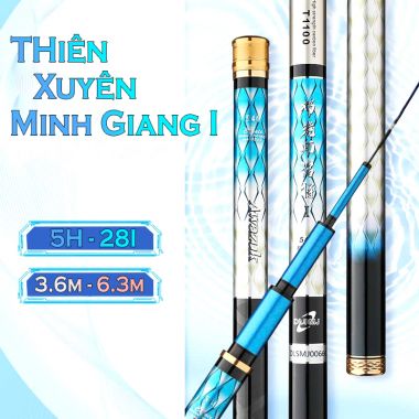 Cần Câu Tay Thiên Xuyên Minh Giang Thế Hệ 1 Bản 5H -28i đủ size từ 3m6 - 6m3 BB68